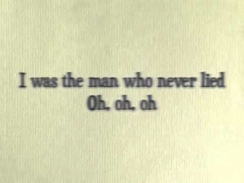 The Man Who Never Lied - Maroon 5 (lyrics)