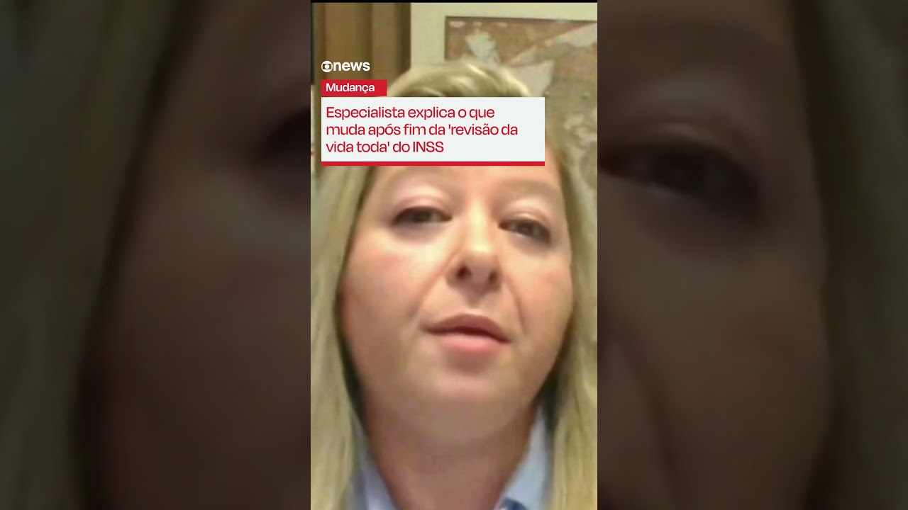 Especialista explica o que muda após fim da ‘revisão da vida toda’ do INSS