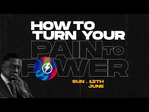 How To Turn Your Pain To Power  Pst Bolaji Idowu  12th June 2022
