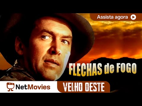 Flechas de Fogo Ω Filme Completo Dublado Ω Estrelando James Stewart! | NetMovies Velho Oeste