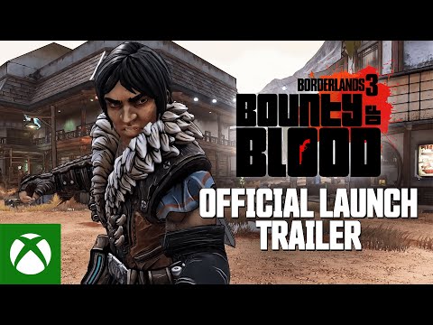 Borderlands 3 - Bounty of Blood Official Launch Trailer