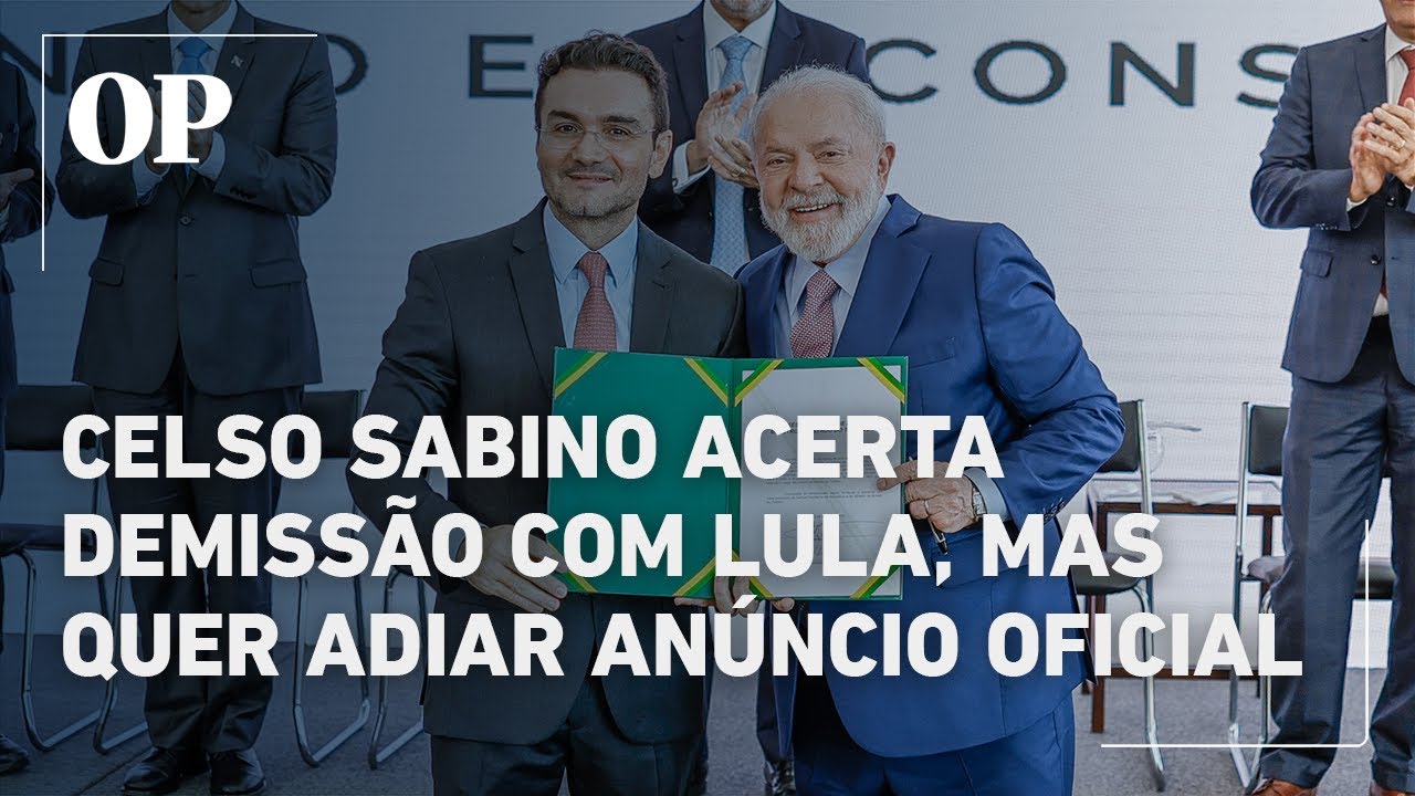 Sabino e Lula chegam a acordo por demissão mas ministro ainda tenta adiar anúncio oficial