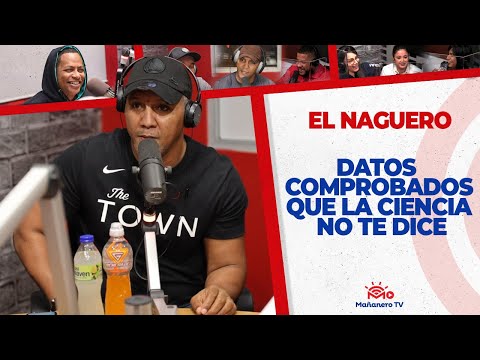 Datos que la ciencia no te dice - El Naguero