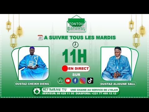 (DIRECT) Tontou Bataxal Ak Oustaz Alioune Sall Ak Serigne Cheikh Dieng Du Mardi 03 Mars 2026