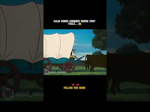 Calm Mind Conquers where Fury Fails...😢 #animation #shorts #funny #shorts
