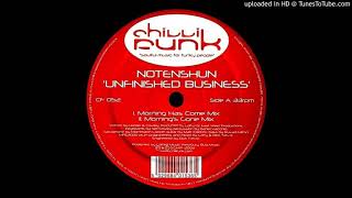 Notenshun - Unfinished business ''Morning Has Come Mix'' (2003)