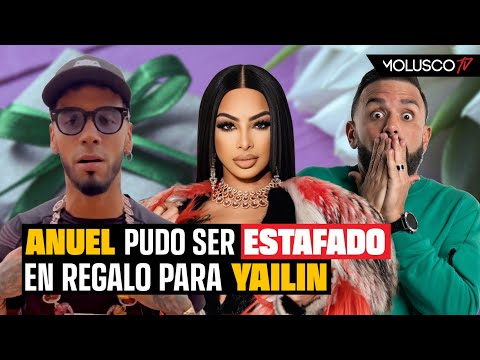 Anuel pudo ser estafado en regalo para Yailín