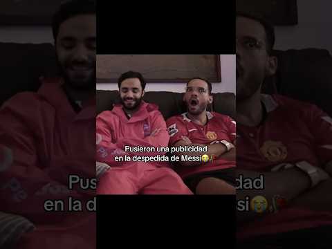 Pusieron una publicidad en la despedida de Messi😭🥀
