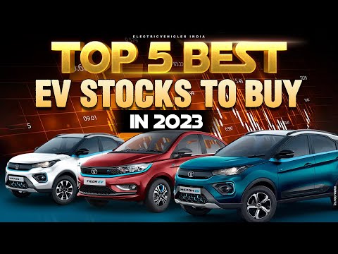 Top 5 Best Electric Vehicles Stocks | EV Stocks | Electric Vehicles India