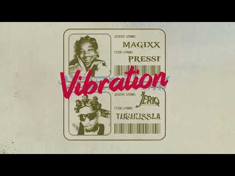 Image: Magixx - Vibration ft. Jeriq (Lyric Video) (U)