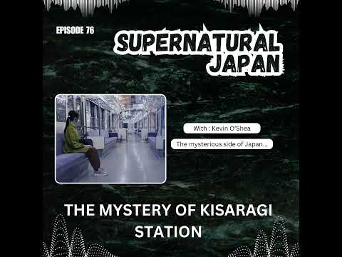 The Mystery of Kisaragi Station