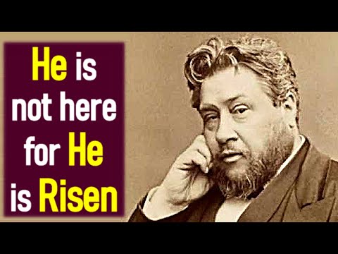 The Tomb of Jesus - Charles Spurgeon Sermon