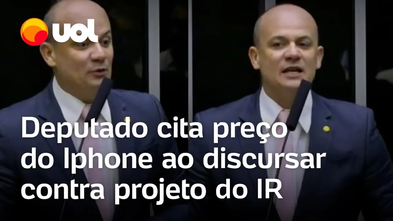 Deputado cita preço do Iphone ao discursar contra projeto que isenta do IR quem ganha até R$ 5 mil