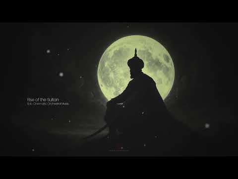 Rise of the Sultan | Epic Arabic Cinematic Orchestral Music | Ender Guney