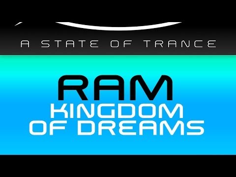 RAM - Kingdom Of Dreams (Original Mix) - UCGZXYc32ri4D0gSLPf2pZXQ