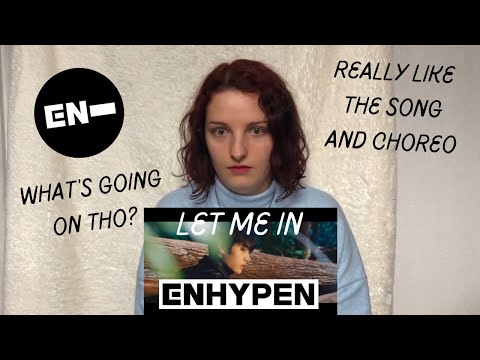 Vidéo ENHYPEN  'Let Me In 20 CUBE' MV REACTION