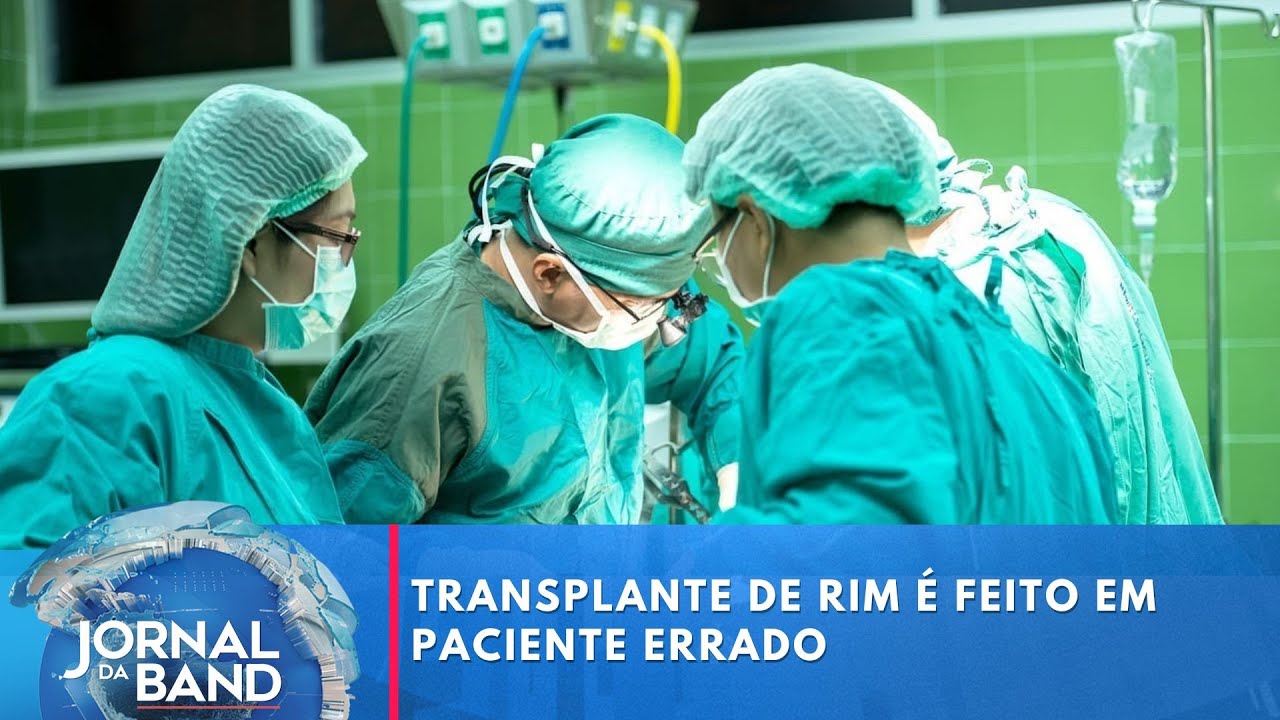 Transplante de rim é feito em paciente errado