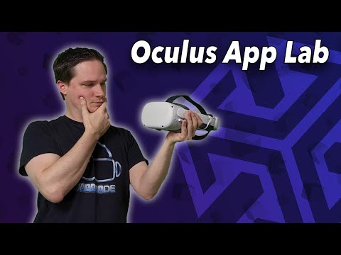 The new Oculus App Lab - Tutorial and positive impact on ...