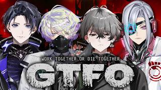 【GTFO】 ホラゲーはエイムぶれるって本当だよ。w/ Claude, Dubstep, Nayu 【久我レオ / ネオポルテ】