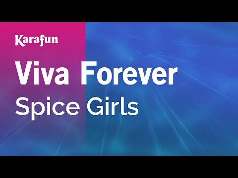 Karaoke Viva Forever - Spice Girls * - UCbqcG1rdt9LMwOJN4PyGTKg