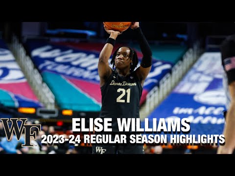 Elise Williams 2023-24 Regular Season Highlights | Wake Forest Guard