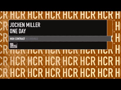 Jochen Miller - One Day (Original Mix) - UCcpOuMFltSdNKhNCHkbgmig