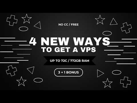 4 Ways to get a FREE VPS NO Credit Card (Up to 72 CORES / 772GB RAM)