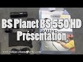 Caméra embarquée BS Planet BS 550 HD - Présentation