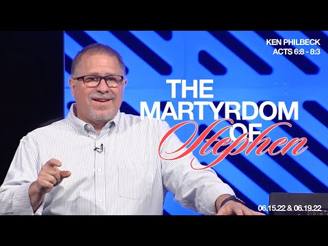 Kingdoms in Conflict  The Martyrdom of Stephen  Ken Philbeck