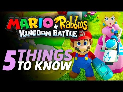 5 Things You Should Know About Mario + Rabbids: Kingdom Battle - UCbu2SsF-Or3Rsn3NxqODImw