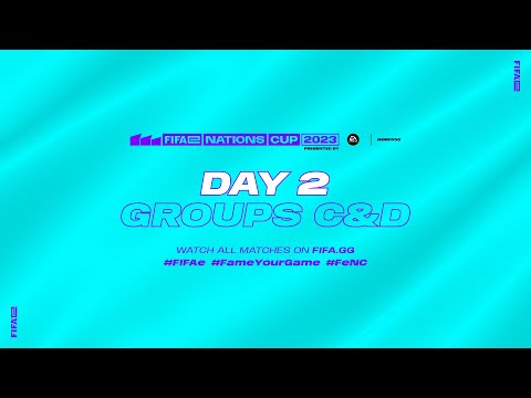 FIFAe Nations Cup 2023™ - Day 2 – Groups C & D