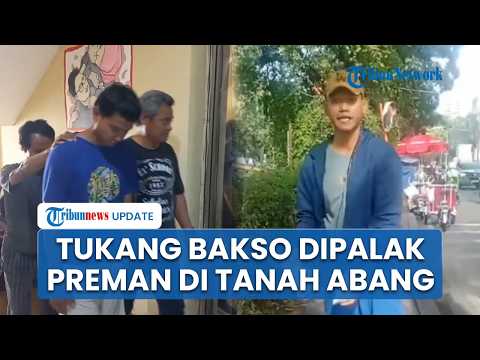Viral Video Preman Pecahkan Mangkuk Tukang Bakso di Tanah Abang, Pramono Langsung Telepon Satpol PP