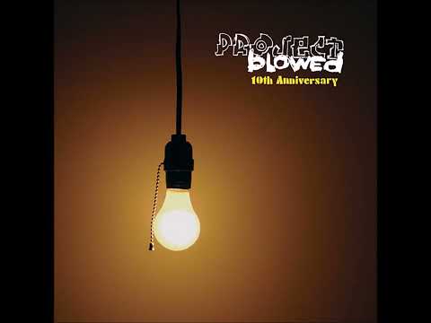 Project Blowed : 10th Anniversary (2005) [full compilation album]