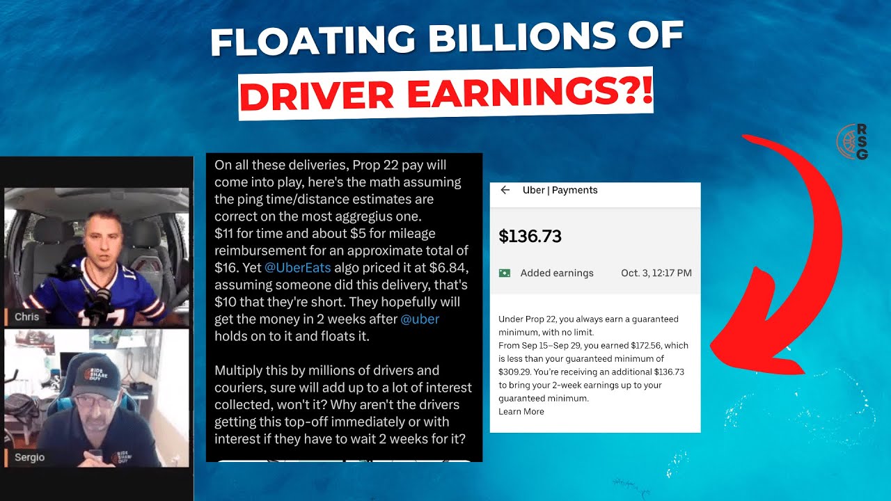 Using Prop 22 And Others To Float BILLIONS Of Driver Earnings