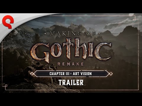 THQ Nordic рассказывает про Gothic 1 Remake | Making Of #03 Trailer