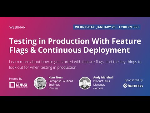 LF Live Webinar: Testing in Production With Feature Flags & Continuous Deployment
