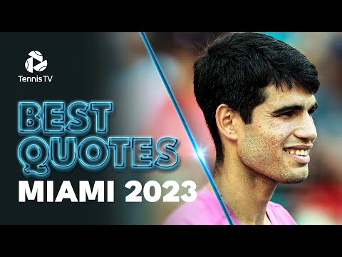 Alcaraz Trying To Be Like Rublev; Jamie Foxx's Pep Talk | Best Quotes Miami 2023