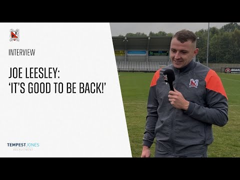 Joe Leesley - 'It's good to be back!'