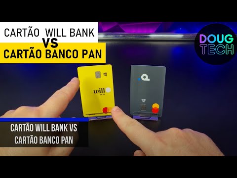 Cartão Will Bank vs Cartão Pan (Principais Diferenças)