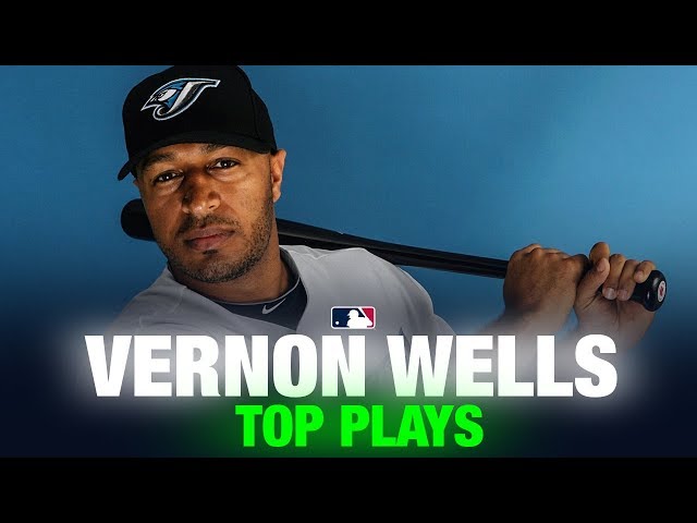 Vernon Wells: A Baseball Legend