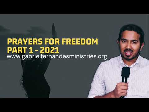 PRAYERS FOR FREEDOM FROM ALL LIMITING FACTORS IN YOUR LIFE   PART 1 - EVANGELIST GABRIEL FERNANDES