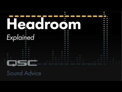 Sound Advice - What is Headroom?