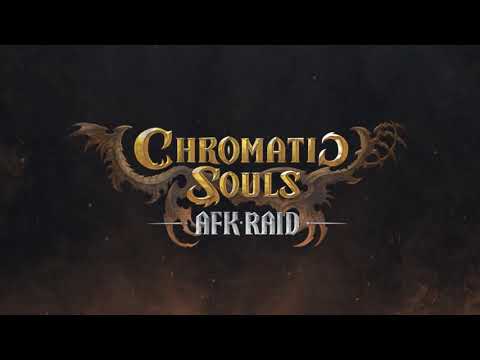 [Chromatic Souls: AFK Raid] Official Teaser - Pre-register Now!