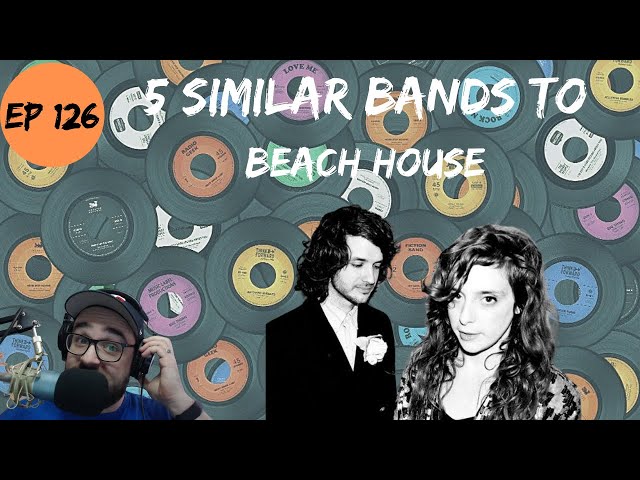 Music Like Beach House: 5 Bands to Check Out