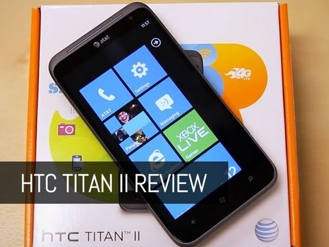 HTC Titan II Review - UCR0AnNR7sViH3TWMJl5jyxw