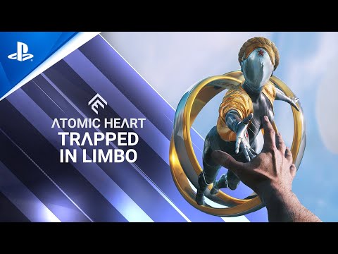 Atomic Heart - Trapped in Limbo DLC Gameplay Trailer | PS5 & PS4 Games