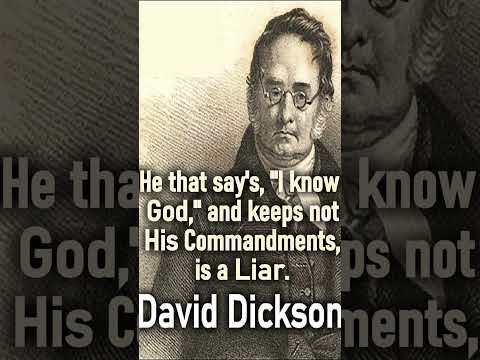 He that say's, i Know God, and Keeps not His Commandments, is a Liar - David Dickson #shorts #Jesus