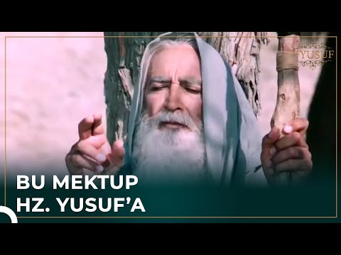 Hz. Yakup Oğluna Mektup Yolladı | Hz. Yusuf