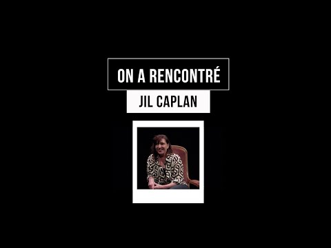 Vidéo de Jil Caplan