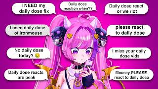 The Return of Daily Dose of Ironmouse..